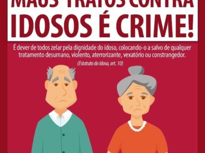 Maus tratos contra Idosos é Crime