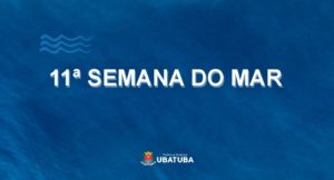 Semana do Mar celebra sua 11ª edição em Ubatuba com programação gratuita