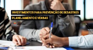 Prefeitura detalha investimentos para prevenção de desastres