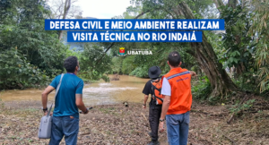Defesa Civil e Meio Ambiente realizam visita técnica no Rio Indaiá